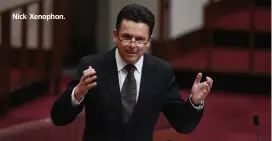  ?? Nick Xenophon. ??