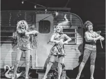  ?? ARIZONA BROADWAY THEATRE ?? Kathi Osborne (from left), Trisha Ditsworth and Carolyn McPhee play the trailer-park chorus.