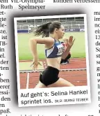  ?? BILD: BERND TEUBER ?? Auf geht’s: Selina Hankel sprintet los.