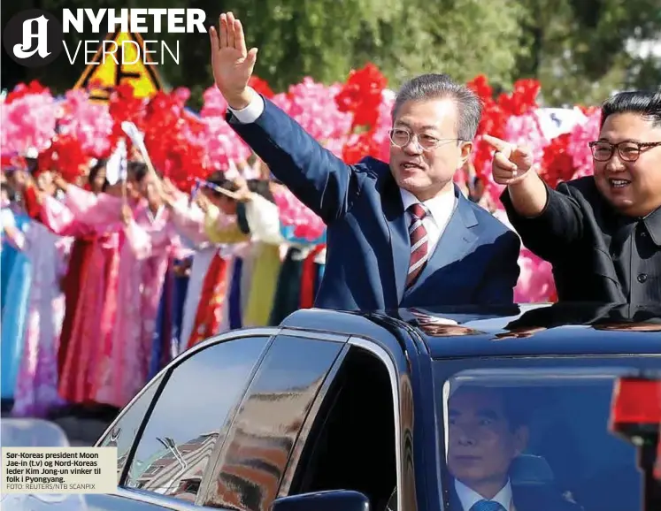  ?? FOTO: REUTERS/NTB SCANPIX ?? Sør-Koreas president Moon Jae-in (t.v) og Nord-Koreas leder Kim Jong-un vinker til folk i Pyongyang.