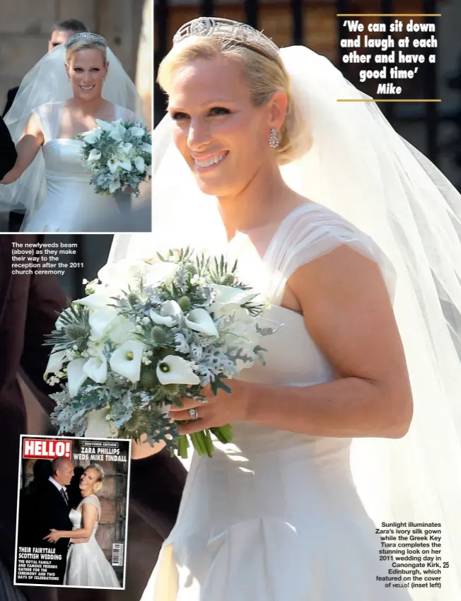  ??  ?? The newlyweds beam (above) as they make their way to the reception after the 2011 church ceremony
Sunlight illuminate­s Zara’s ivory silk gown while the Greek Key Tiara completes the stunning look on her 2011 wedding day in Canongate Kirk, Edinburgh, which featured on the cover of hello! (inset left)