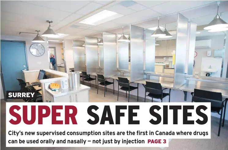  ?? — CP FILES ?? SafePoint on 135A Street is one of two Surrey supervised consumptio­n sites granted Health Canada exemptions allowing oral and nasal drug use.