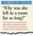  ??  ?? The Star previously reported on the deaths of indigenous teens in the child protection system on May 2.