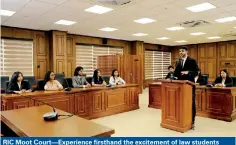  ?? ?? RIC Moot Court—Experience firsthand the excitement of law students