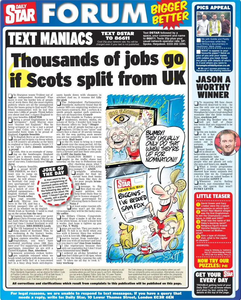  ??  ?? ° So Sturgeon wants Trident out of an independen­t Scotland? Fine move it over the border lots of people
° out of work there. But she must explain publicly where are all the unemployed from the bases going to find work? Plus whole communitie­s will be...