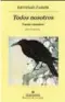  ??  ?? Todos nosotros Raymond Carver
Anagrama. Barcelona (2019).
656 págs. 24,90 €.