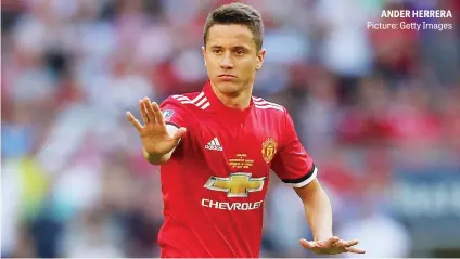  ?? Picture: Getty Images ?? ANDER HERRERA