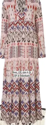  ??  ?? Dress, £28, sizes 4-26, JDY at Debenhams