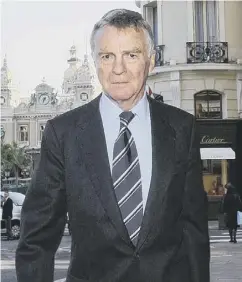  ??  ?? 0 Max Mosley on business in Monaco in 2007