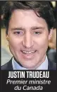 ??  ?? JUSTIN TRUDEAU Premier ministre du Canada