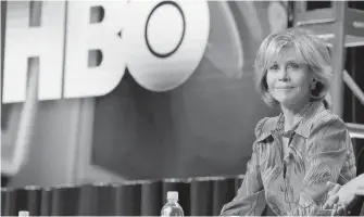  ??  ?? Jane Fonda at the HBO Television Critics Associatio­n summer press tour in Beverly Hills last week.