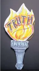  ??  ?? “Truth,” cardboard sign by Rachel Stein.