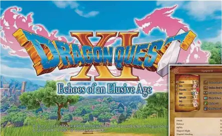  ??  ?? Dragon Quest XI: Echoes of an Elusive Age.