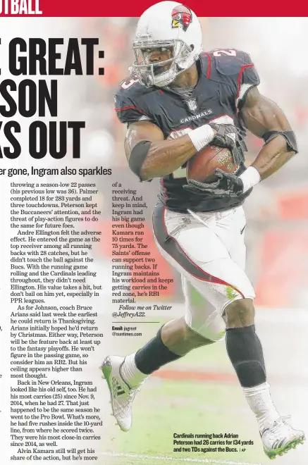  ?? | AP ?? Cardinals running backAdrian Peterson had26carri­es for 134 yards andtwoTDsa­gainst the Bucs.