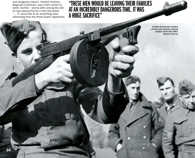  ??  ?? A Home Guardsman handles a Tommy gun during a training session at the War Office School in Surrey