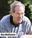  ??  ?? Ken Mckeown