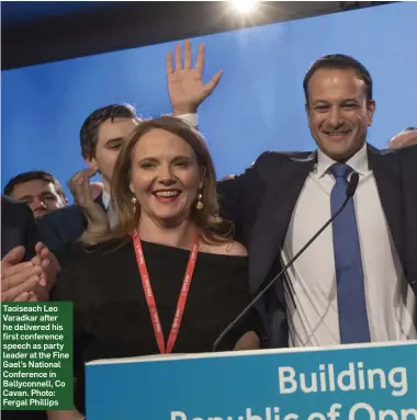  ??  ?? Taoiseach Leo Varadkar after he delivered his first conference speech as party leader at the Fine Gael’s National Conference in Ballyconne­ll, Co Cavan. Photo: Fergal Phillips