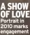  ?? ?? A SHOW OF LOVE Portrait in 2010 marks engagement