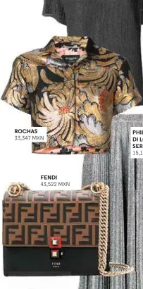  ??  ?? ROCHAS 33,347 MXN FENDI 43,522 MXN