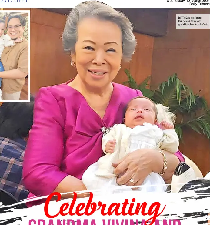  ?? ?? BIRTHDAY celebrator Dra. Vivina Chiu with granddaugh­ter Aurelia Vida.