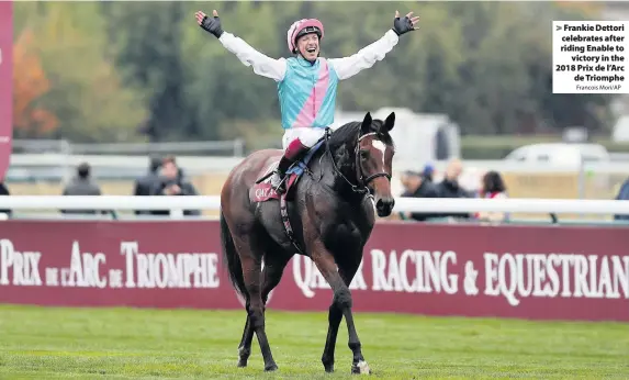  ?? Francois Mori/AP ?? Frankie Dettori celebrates after riding Enable to
victory in the 2018 Prix de l’Arc
de Triomphe