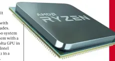  ??  ?? ABOVE The majority of manufactur­ers chose an AMD chip, a big change from previous Labs