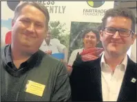  ??  ?? Chairman of Hinckley and Bosworth Fairtrade Forum and Fairtrade Foundation National Campaigner Committee member Mathew Hulbert with Fairtrade Foundation chief executive Michael Gidney