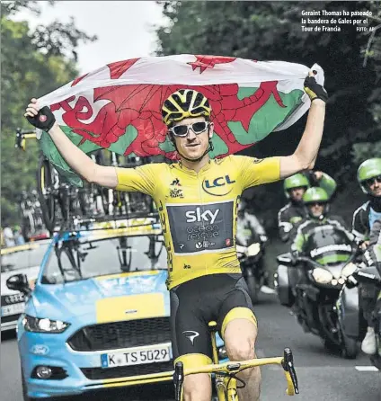  ?? FOTO: AP ?? Geraint Thomas ha paseado la bandera de Gales por el Tour de Francia