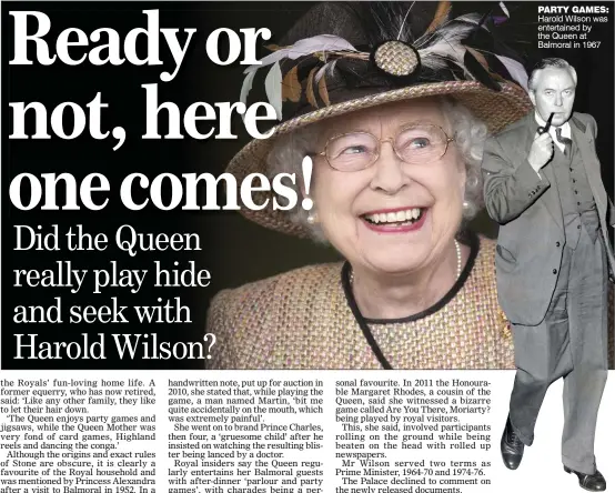 ??  ?? PARTY GAMES: Harold Wilson was entertaine­d by the Queen at Balmoral in 1967