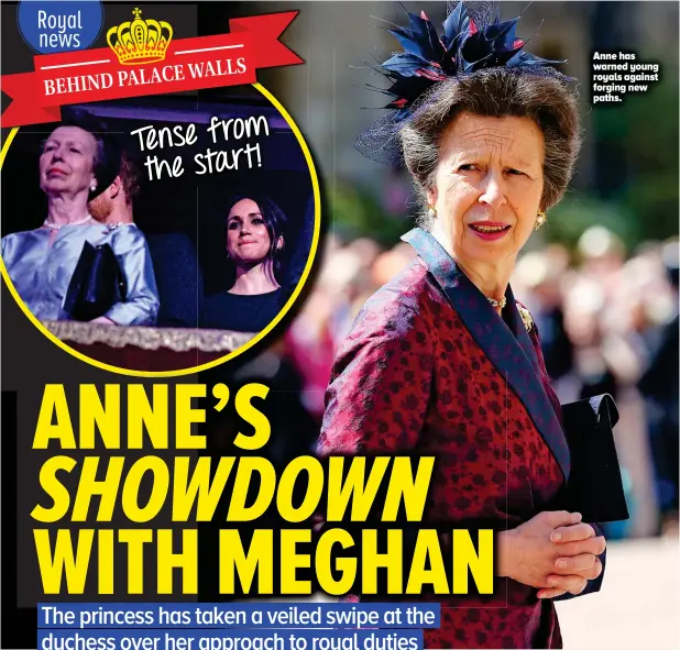  ??  ?? Anne has warned young royals against forging new paths.