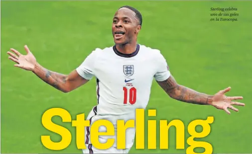  ??  ?? Sterling celebra uno de sus goles en la Eurocopa.