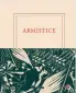  ??  ?? Armistice, collectif d’écrivains réunis par Jean-marie Laclavetin­e,Gallimard, 304 p., 35 €.