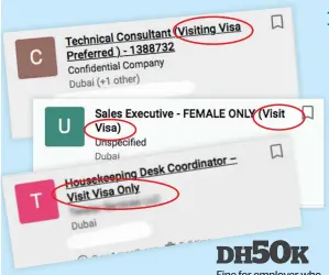  ??  ?? Online advertisem­ents seeking visit visa holders for certain jobs in the uAE.