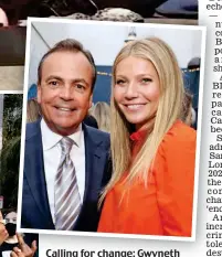  ?? ?? Calling for change: Gwyneth Paltrow with mayoral hopeful Rick Caruso.