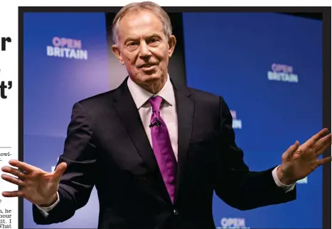  ??  ?? Listen up guys: Tony Blair declared he was on a ‘mission’ to persuade Britons to overturn the Brexit vote
