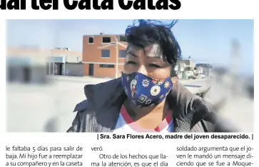  ??  ?? | Sra. Sara Flores Acero, madre del joven desapareci­do. |