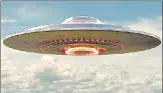  ?? SHUTTERSTO­CK ?? A representa­tional image of a UFO.