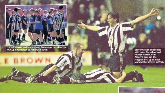  ??  ?? United players and mangement team dejected after the FA Cup final defeat to Arsenal in 1998 Steve Watson celebrates with John Beresford and Phillipe Albert after Albert’s goal put the Magpies 5-0 up against Manchester United in 1996