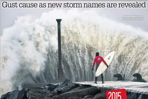  ??  ?? MAKING WAVES Storm strikes the North Coast
