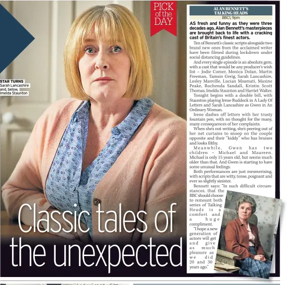  ??  ?? STAR TURNS
Sarah Lancashire and, below, Imelda Staunton