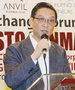  ??  ?? Anvil Forum, Jollibee CEO Ernesto Tanmantion­g spoke to over 250 Anvil Business Club Filipino-Chinese entreprene­urs at Chardonnay by Astoria in Pasig City.