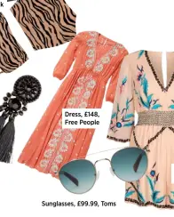  ??  ?? Dress, £148, Free People Sunglasses, £99.99, Toms