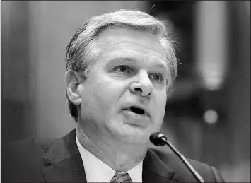  ?? MARIAM ZUHAIB / ASSOCIATED PRESS FILE (2022) ?? FBI director Christophe­r Wray testifies Nov. 17 on Capitol Hill in Washington during a Senate Homeland Security Committee hearing on threats to the homeland.