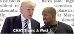  ?? CHAT ?? Trump & West