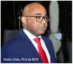  ?? ?? Paulo Lima, PCA do BCN