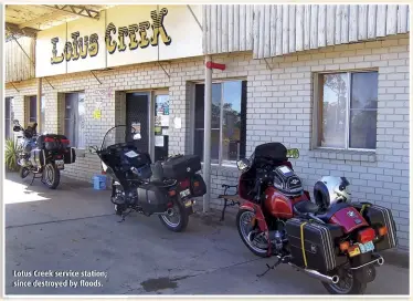  ??  ?? Lotus Creek service station; since destroyed by floods.