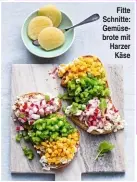  ??  ?? Fitte Schnitte: Gemüsebrot­e mit Harzer Käse