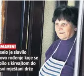  ??  ?? ŽIVIO MARIN! Cijelo selo je slavilo Marinovo rođenje koje se poklopilo s kirvajtom do kojeg svi mještani drže