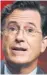  ??  ?? Stephen Colbert