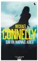  ??  ?? SUR UN MAUVAIS ADIEU Michael Connelly, Aux Éditions Calmann-Lévy, 450 pages